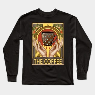 The coffee. Tarot card Long Sleeve T-Shirt